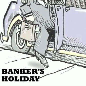 Banker's Holiday by Barry Ollman