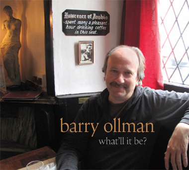 Barry Ollman's What'll It Be